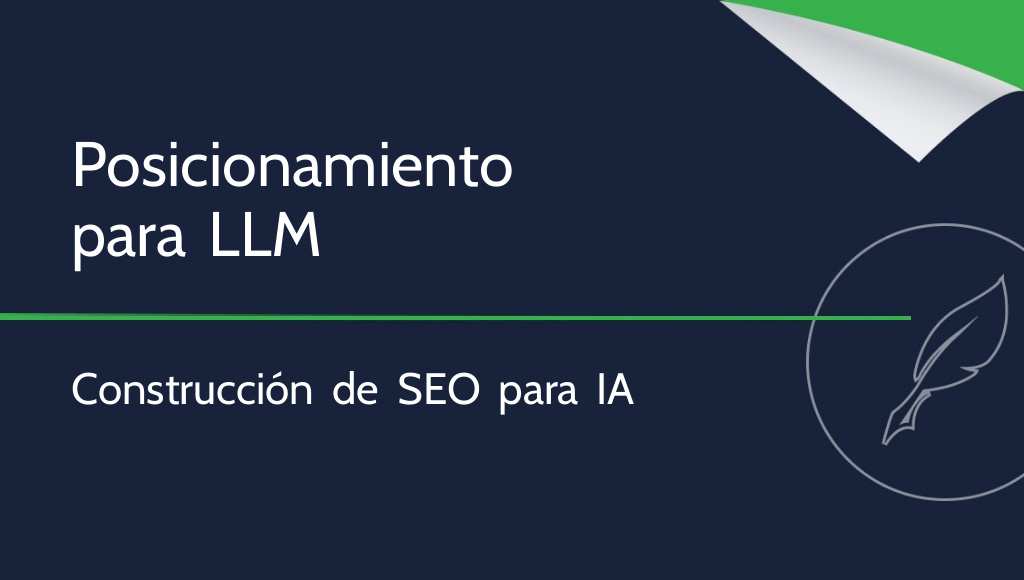 ¿Cómo posicionar un sitio web para LLM? SEO para la IA